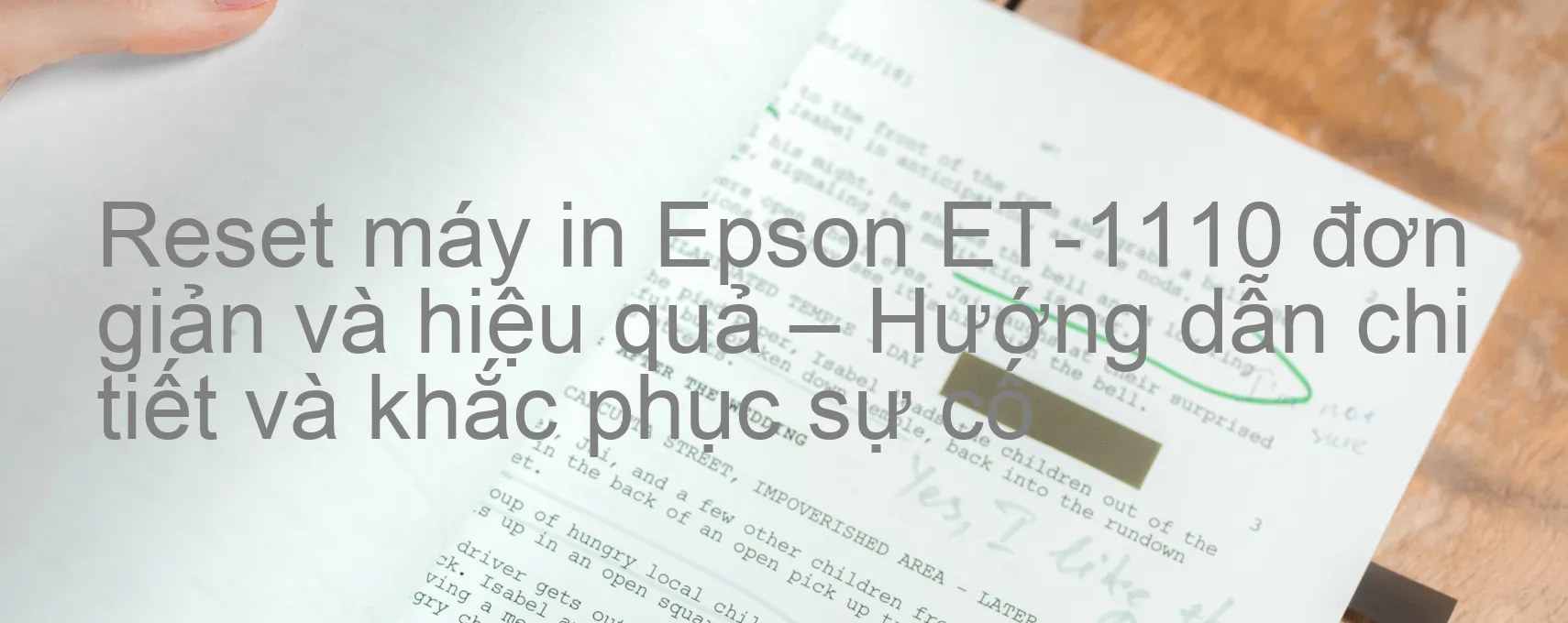 reset-may-in-epson-et-1110-don-gian-va-hieu-qua-huong-dan-chi-tiet-va-khac-phuc-su-co.webp